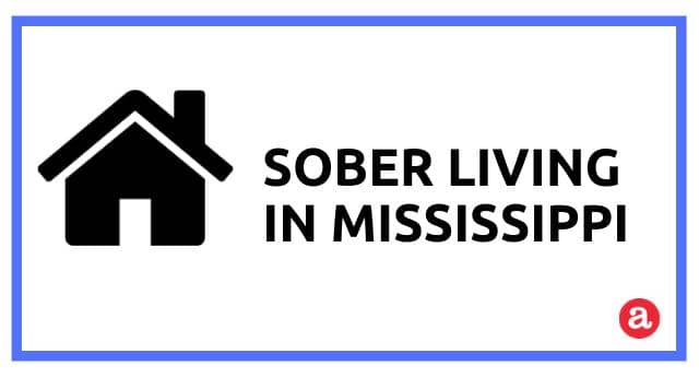 Sober Living Options in Mississippi