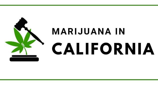 Marijuana Laws in California