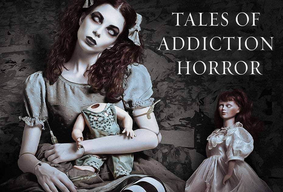 Halloween Special: Tales of Addiction Horror